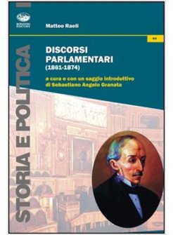 DISCORSI PARLAMENTARI (1861-1874)