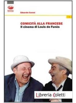 COMICITA' ALLA FRANCESE. IL CINEMA DI LOUIS DE FUNES