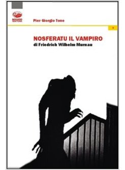 NOSFERATU IL VAMPIRO DI FRIEDRICH WILLHELM MURNAU
