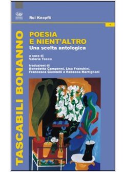 POESIA E NIENT'ALTRO. UNA SCELTA ANTOLOGICA