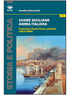 FRANCESCO PAOLO PEREZ. UNA BIOGRAFIA POLITICA