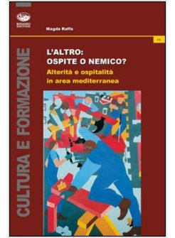 ALTRO. OSPITE O NEMICO? (L')