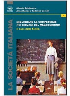 MIGLIORARE LE COMPETENZE DEI GIOVANI DEL MEZZOGIORNO