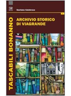 ARCHIVIO STORICO DI VIAGRANDE (L')