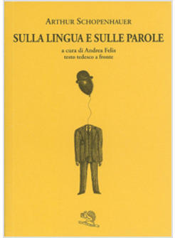 SULLA LINGUA E SULLE PAROLE TESTO TEDESCO A FRONTE