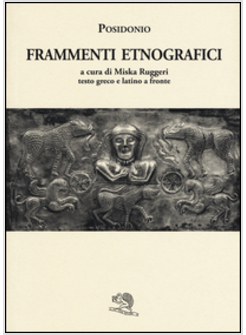 FRAMMENTI ETNOGRAFICI TESTO GRECO E LATINO A FRONTE