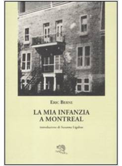MIA INFANZIA A MONTREAL (LA)