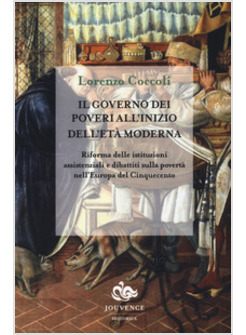 IL GOVERNO DEI POVERI ALL'INIZIO DELL'ETA' MODERNA 