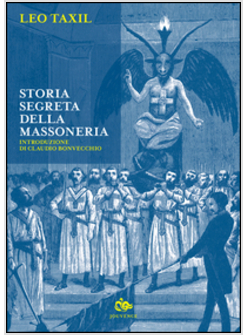 STORIA SEGRETA DELLA MASSONERIA