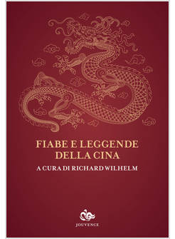 FIABE E LEGGENDE DELLA CINA