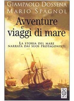 AVVENTURE E VIAGGI DI MARE