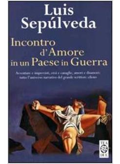 INCONTRO D'AMORE IN UN PAESE DI GUERRA