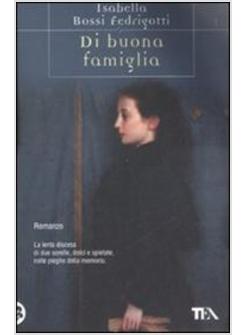 DI BUONA FAMIGLIA