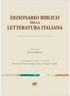 DIZIONARIO BIBLICO DELLA LETTERATURA ITALIANA
