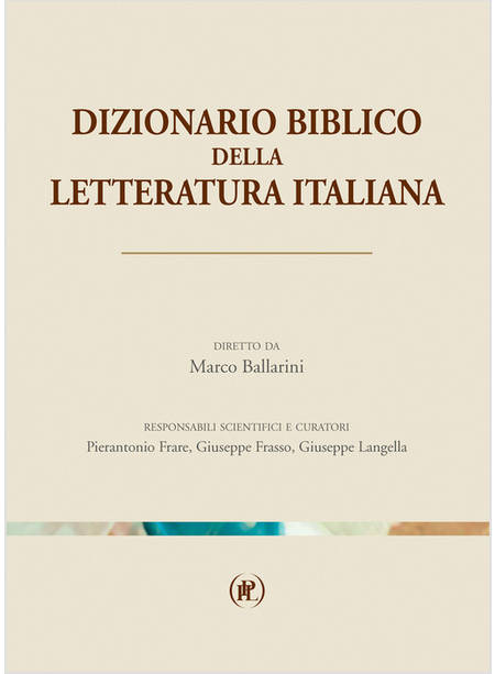 DIZIONARIO BIBLICO DELLA LETTERATURA ITALIANA