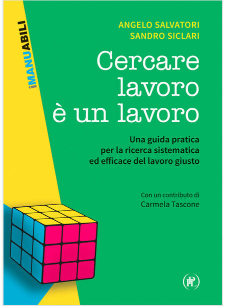 CERCARE LAVORO E' UN LAVORO