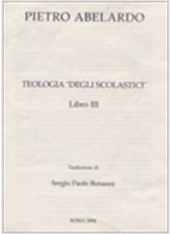 TEOLOGIA DEGLI SCOLASTICI LIBRO III