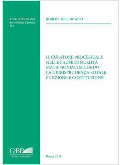 IL CURATORE PROCESSUALE NELLE CAUSE DI NULLITA' MATRIMONIALI 