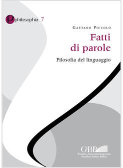 FATTI DI PAROLE FILOSOFIA DEL LINGUAGGIO