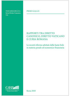 RAPPORTI TRA DIRITTO CANONICO DIRITTO VATICANO E CURIA ROMANA LE RECENTI RIFORME