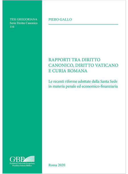 RAPPORTI TRA DIRITTO CANONICO DIRITTO VATICANO E CURIA ROMANA LE RECENTI RIFORME