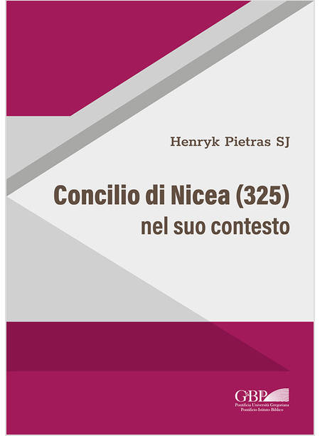 CONCILIO DI NICEA (325) NEL SUO CONTESTO