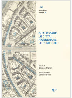 QUALIFICARE LE CITTA', RIGENERARE LE PERIFERIE