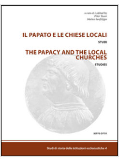 PAPATO E LE CHIESE LOCALI. STUDI­THE PAPACY AND THE LOCAL CHURCHES. STUDIE (IL)