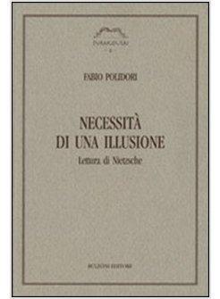 NECESSITA' DI UN'ILLUSIONE