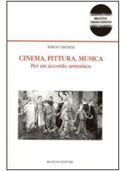 CINEMA PITTURA MUSICA