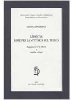 LEPANTO RIME PER LA VITTORIA SUL TURCO