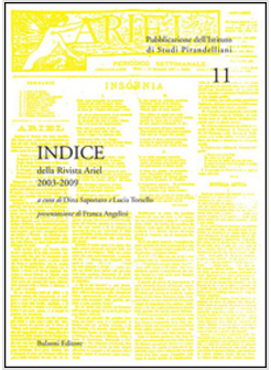 INDICE DELLA RIVISTA &laquo;ARIEL&raquo;. 2003-2009