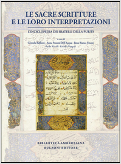 SACRE SCRITTURE E LE LORO INTERPRETAZIONI (LE)