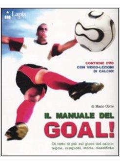 MANUALE DEL GOAL CON DVD (IL)