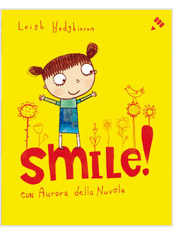 SMILE CON AURORA DELLA NUVOLA