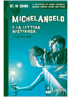 MICHELANGELO E LA LETTERA MISTERIOSA