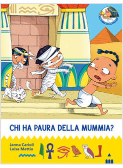 CHI HA PAURA DELLA MUMMIA?