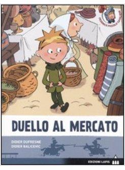 DUELLO AL MERCATO