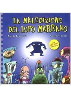 LA MALEDIZIONE DEL LUPO MARRANO 