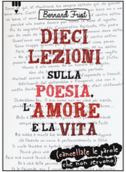 DIECI LEZIONI SULLA POESIA, L'AMORE E LA VITA