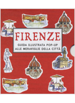 FIRENZE GUIDA ILLUSTRATA POP-UP ALLE MERAVIGLIE DELLA CITTA'