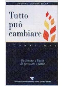 TUTTO PUO' CAMBIARE