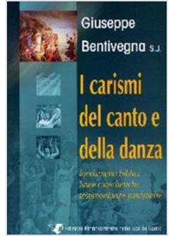 CARISMI DEL CANTO E DELLA DANZA