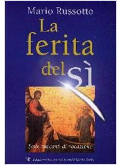 FERITA DEL SI' 