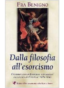 DALLA FILOSOFIA ALL'ESORCISMO