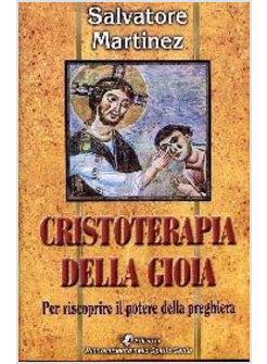 CRISTOTERAPIA DELLA GIOIA  PER RISCOPRIRE IL POTERE DELLA PREGHIE