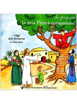 IO PREPARO LA MIA PRIMA COMUNIONE