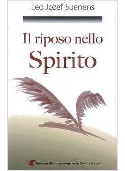 IL RIPOSO NELLO SPIRITO