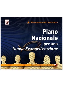 PIANO NAZIONALE PER UNA NUOVA EVANGELIZZAZIONE