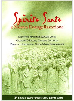 SPIRITO SANTO E NUOVA EVANGELIZZAZIONE